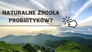 naturalne probiotyki